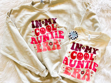 Load image into Gallery viewer, In my cool Auntie Era • Any Names • Direct to Film • all sizes