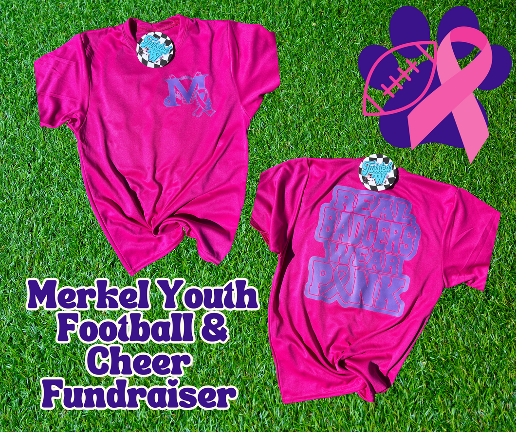 Real Badgers Wear Pink • MYFCA Fundraiser • DRI FIT Youth tees