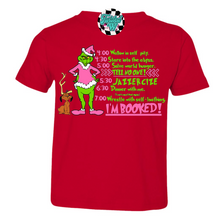 Load image into Gallery viewer, I&#39;m Booked! Grinch  • Pink • Direct to Film • all sizes
