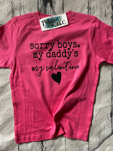 Sorry boys My daddy's my Valentine • Vinyl